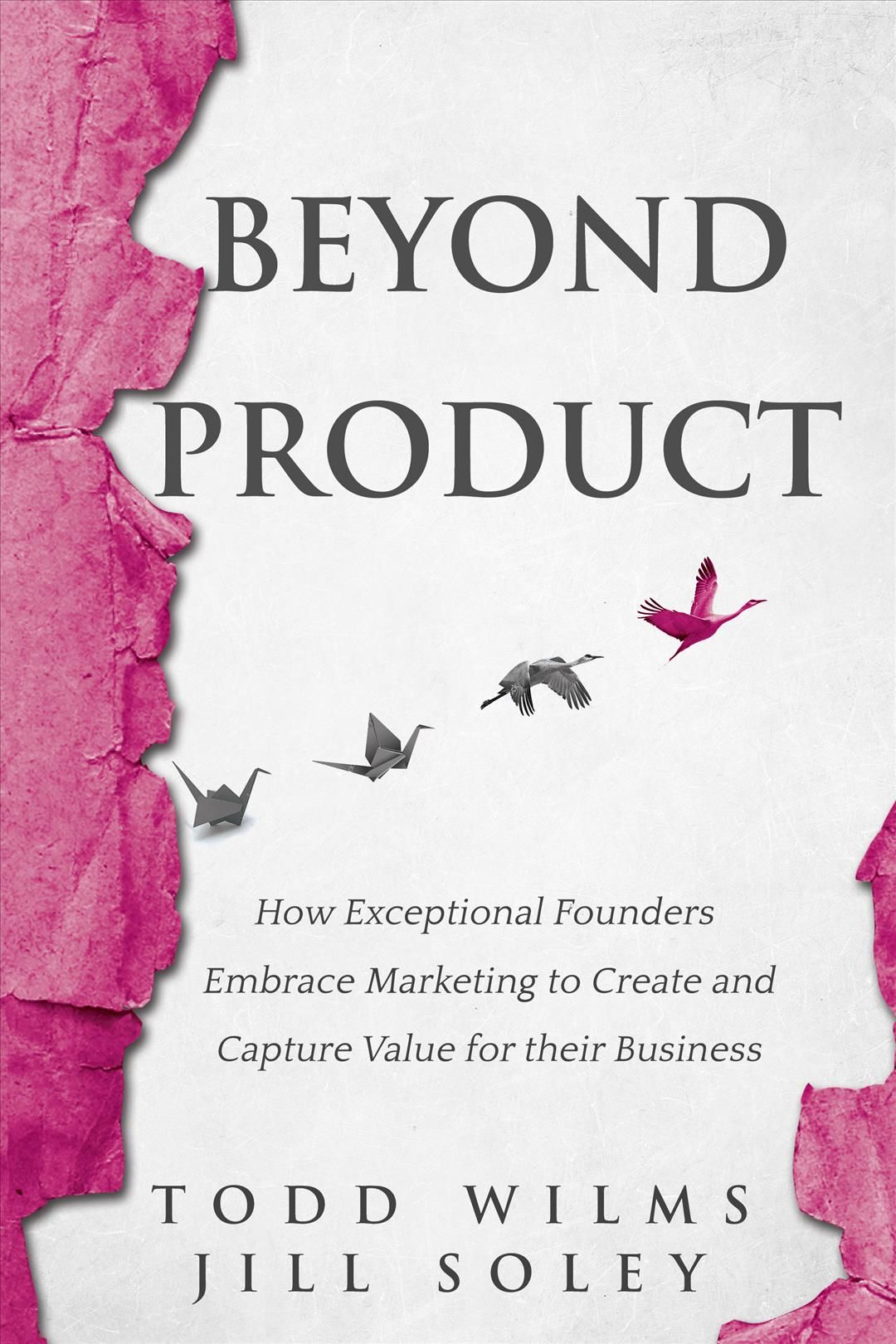 Beyond Product By Todd Wilms 9781642791259 (Paperback)