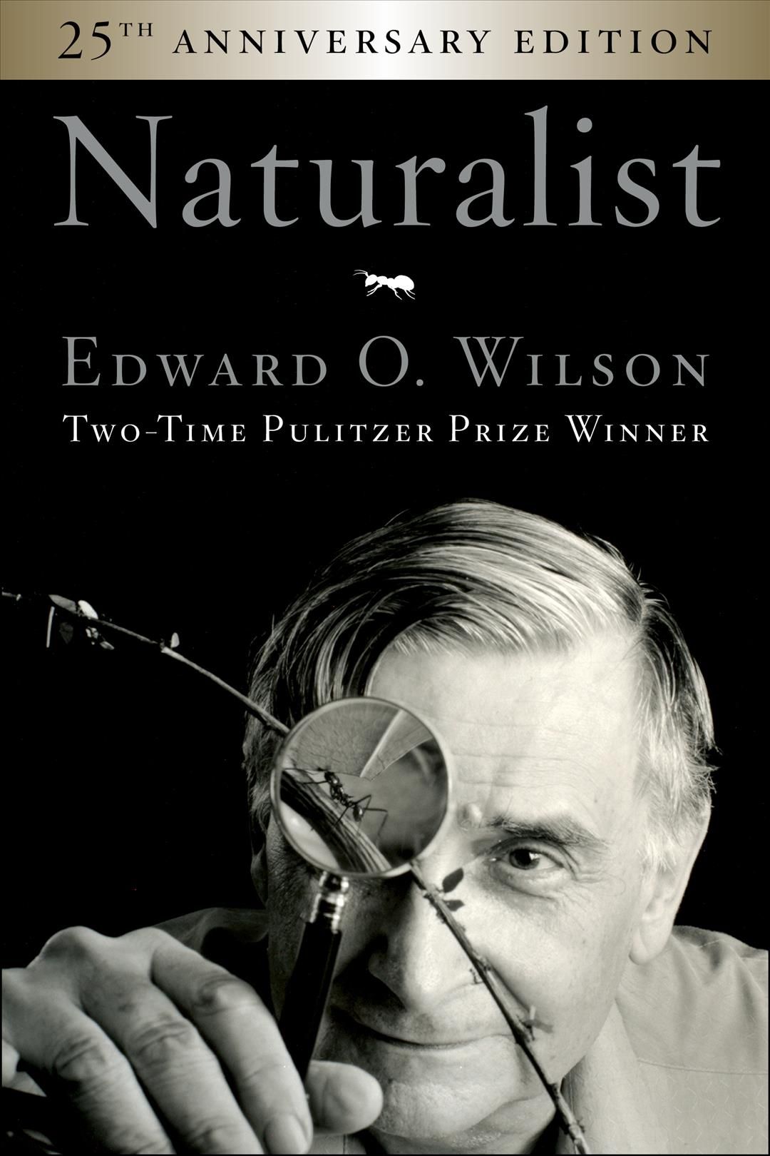 Naturalist 25th Anniversary Edition By Edward O. Wilson 9781642830217