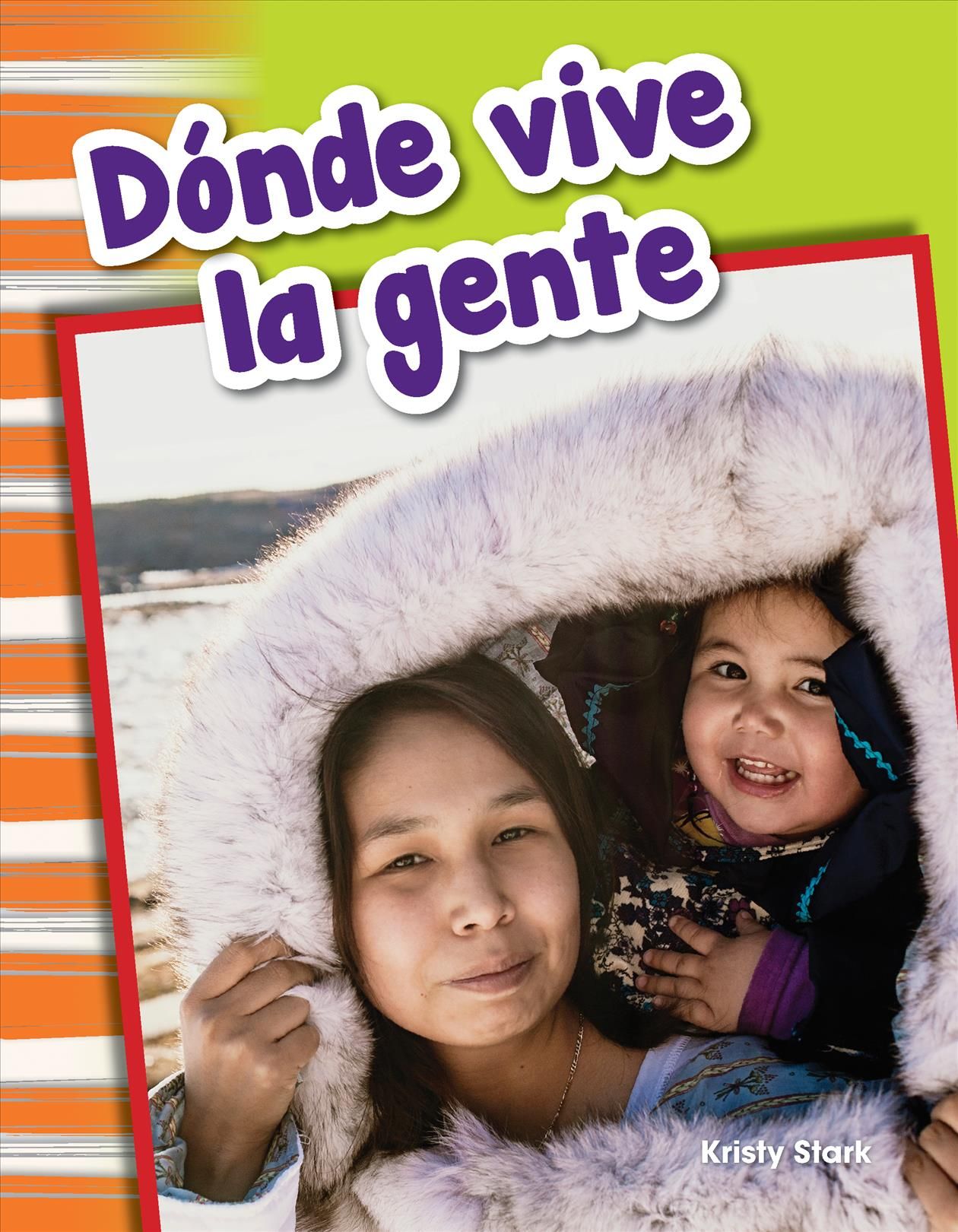 Donde Vive La Gente By Kristy Stark 9781642901108 (Paperback)
