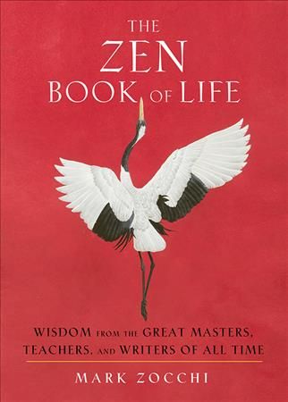 The Zen Book of Life By Mark Zocchi 9781642970043 (Book)