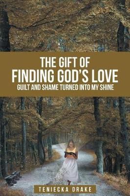 Gift of Finding God's Love By Drake 9781642981483 (Paperback)