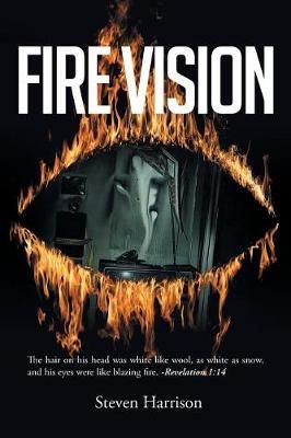 Fire Vision By Steven Harrison 9781643001456 (Paperback)