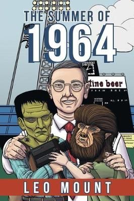 The Summer of 1964 By Mount, Leo 9781643003399 (Paperback)