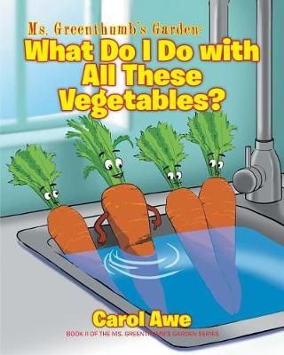 Ms. Greenthumb's Garden By Awe 9781643004013 (Paperback)