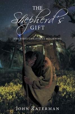 Shepherd's Gift By Raterman 9781643005645 (Paperback)
