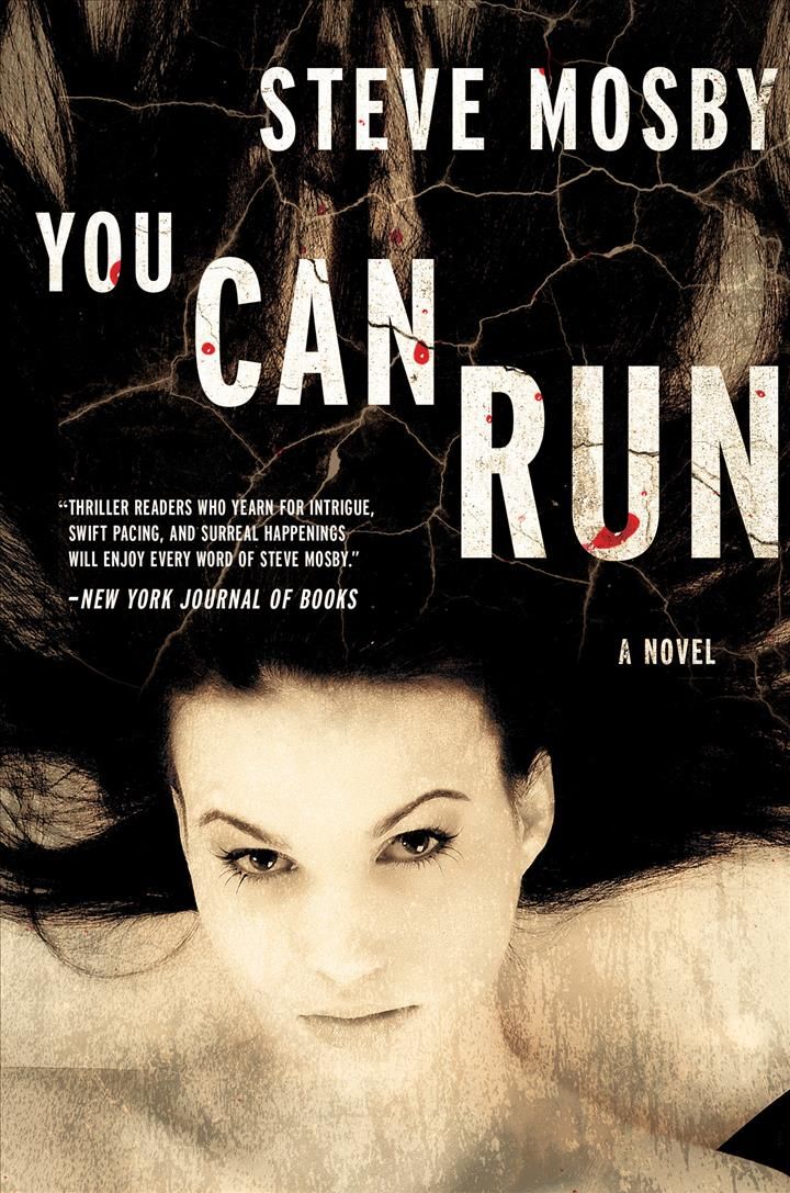 You Can Run By Steve Mosby 9781643130484 (Paperback)
