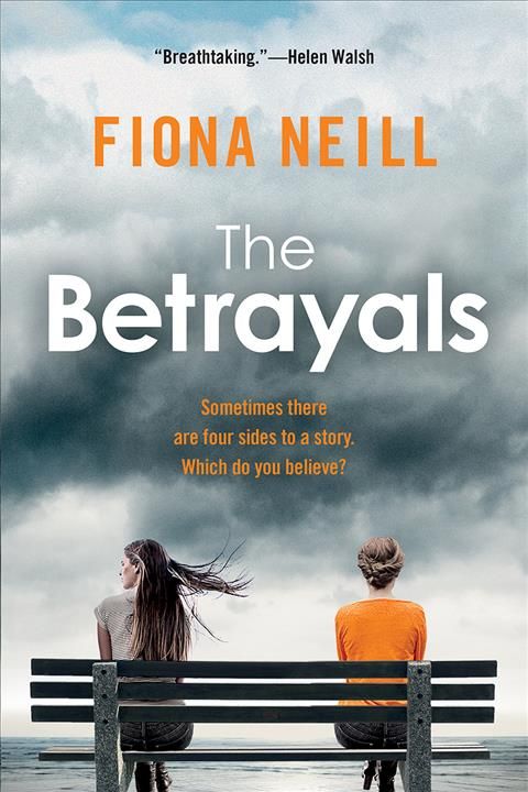Betrayals By Fiona Neill 9781643133393 (Paperback)