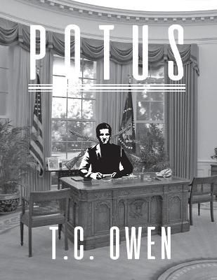 Potus By Owen 9781643146898 (Paperback)