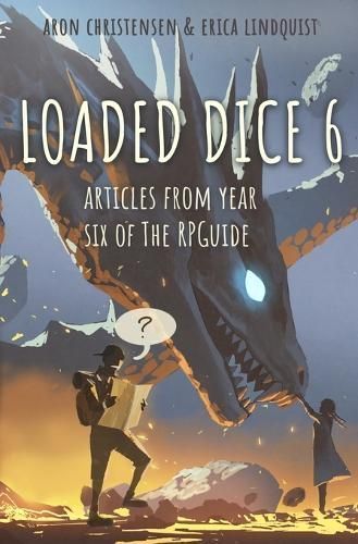 Loaded Dice 6 By Aron Christensen, Erica Lindquist 9781643190815
