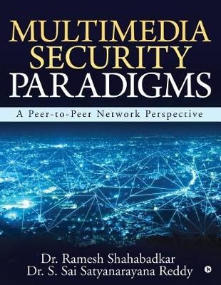 Multimedia Security Paradigms By Dr S Sai Satyanarayana Reddy