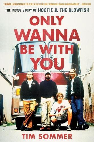 Only Wanna Be With You By Tim Sommer 9781643364858 (Paperback)