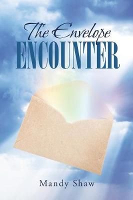 The Envelope Encounter By Shaw, Mandy 9781643496856 (Paperback)