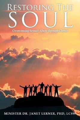 Restoring The Soul By Janet Lerner 9781643507798 (Paperback)