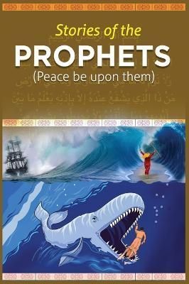 Stories of the Prophets By Hafiz Ibn Kathir 9781643543680 (Hardback)