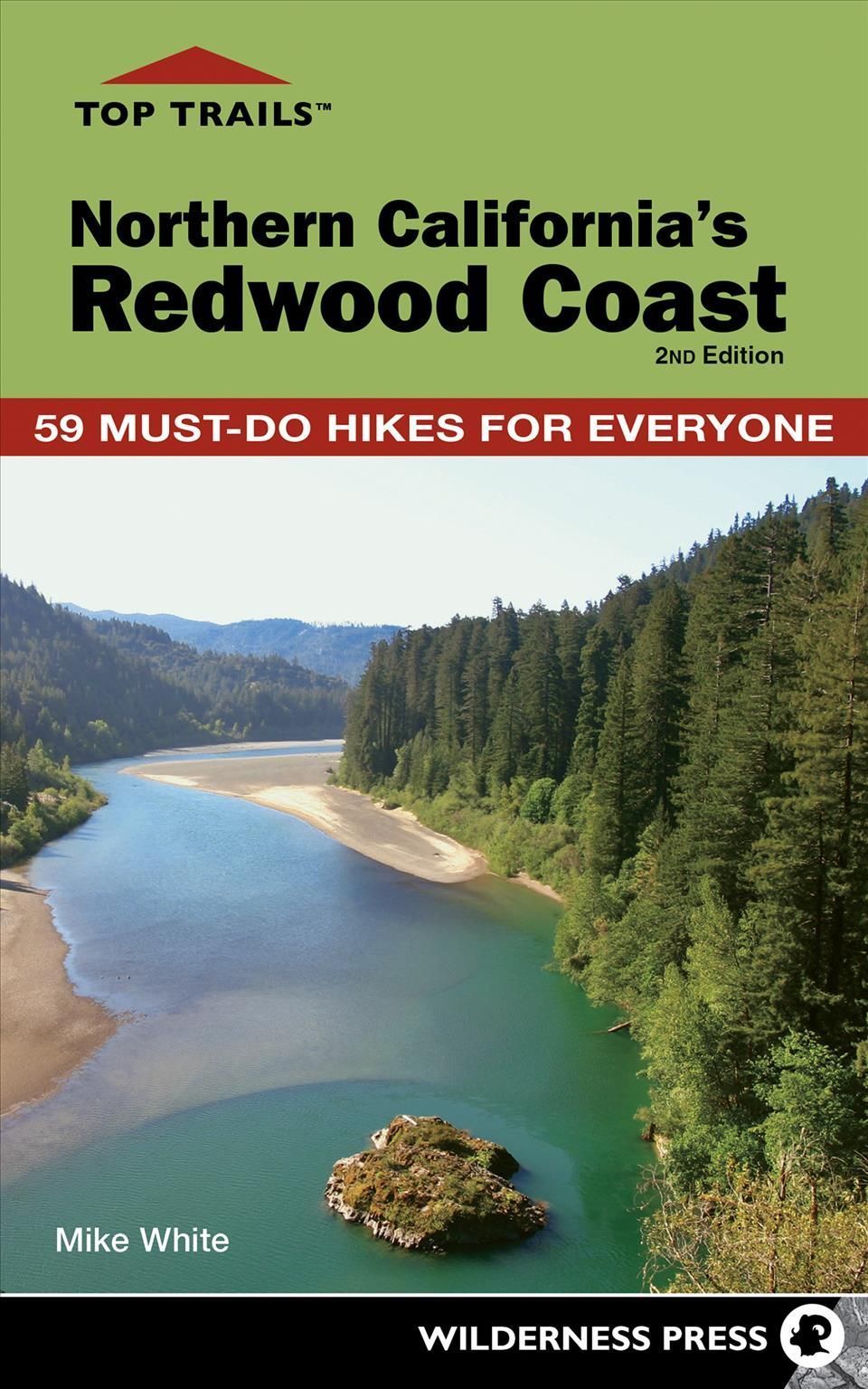 Northern California's Redwood Coast By Michael C. White 9781643590332
