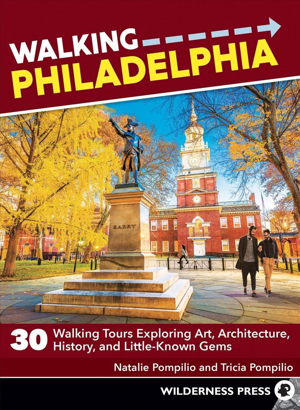 Walking Philadelphia By Natalie Pompilio, Tricia Pompilio (Paperback)