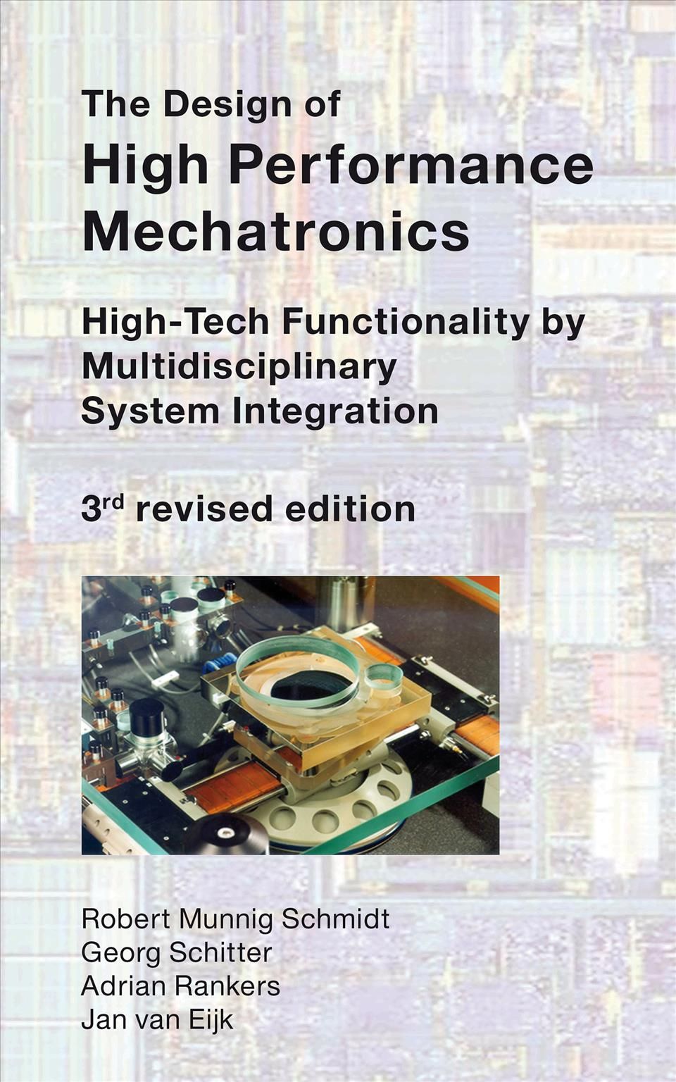 DESIGN OF HIGH PERFORMANCE MECHAT 3RD ED By R MUNNING SCHMIDT