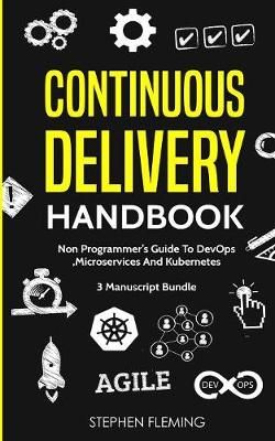 Continuous Delivery Handbook By Stephen Fleming 9781643701400