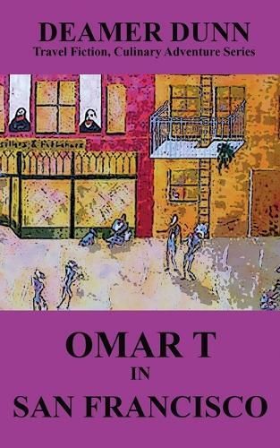 Omar T in San Francisco By Dunn 9781643705231 (Paperback)