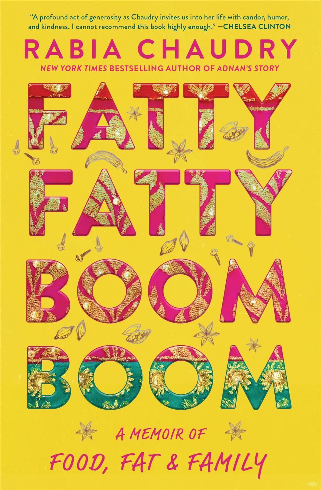 Fatty Fatty Boom Boom By Rabia Chaudry 9781643750385 (Hardback)