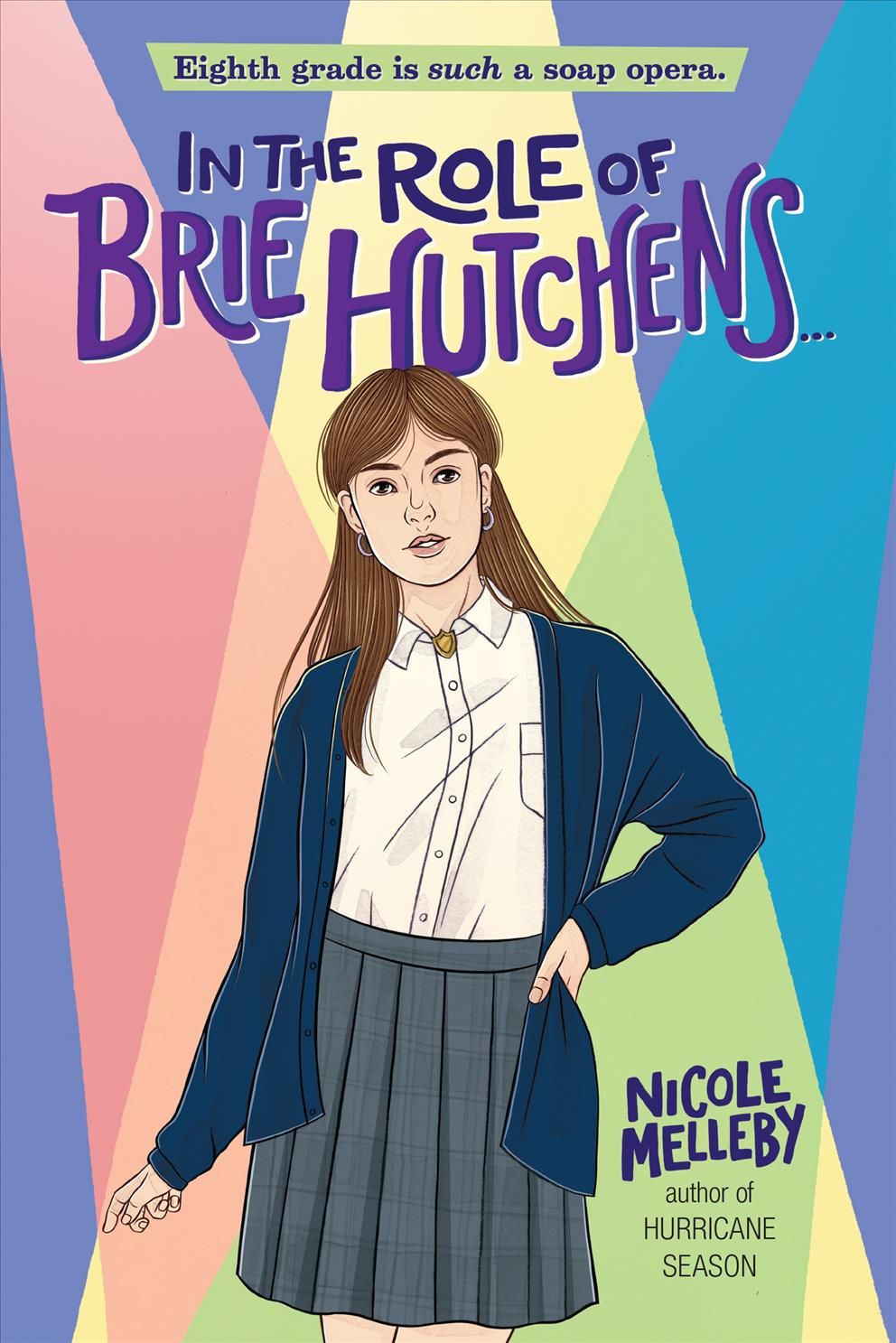 In the Role of Brie Hutchens... By Nicole Melleby 9781643751320