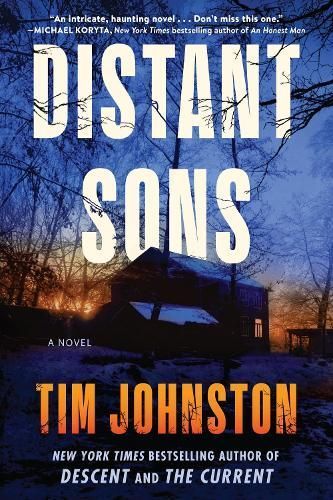 Distant Sons By Tim Johnston 9781643756332 (Paperback)