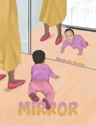 Mirror By Moashella Shortte 9781643788753 (Paperback)