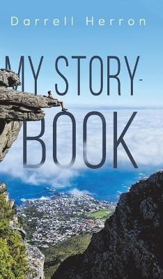 My Storybook By Darrell Herron 9781643789378 (Hardback)