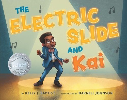 The Electric Slide and Kai By Kelly J. Baptist 9781643790527