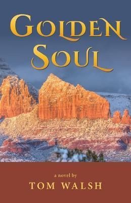 Golden Soul By Walsh 9781643888378 (Paperback)