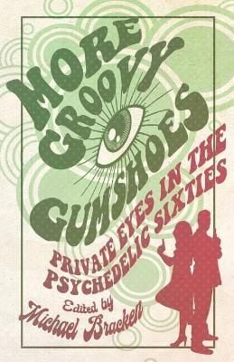 More Groovy Gumshoes By Michael Bracken (editor) 9781643963068