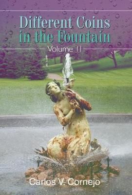 Different Coins in the Fountain By Cornejo 9781643981543 (Hardback)