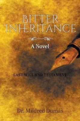 Bitter Inheritance By Dumás 9781643986524 (Paperback)