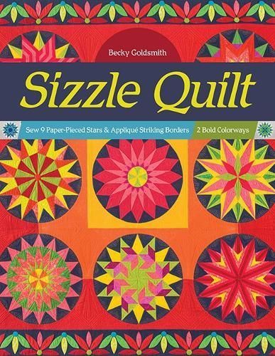 Sizzle Quilt By Becky Goldsmith 9781644030196 (Paperback)