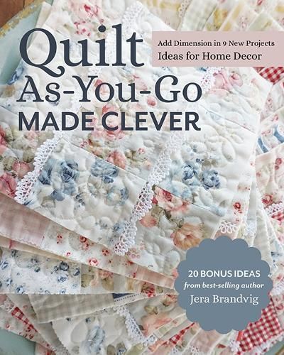 Quilt As-You-Go Made Clever By Jera Brandvig 9781644030233 (Paperback)