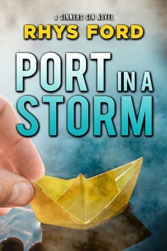 Port in a Storm By Rhys Ford 9781644055786 (Paperback)