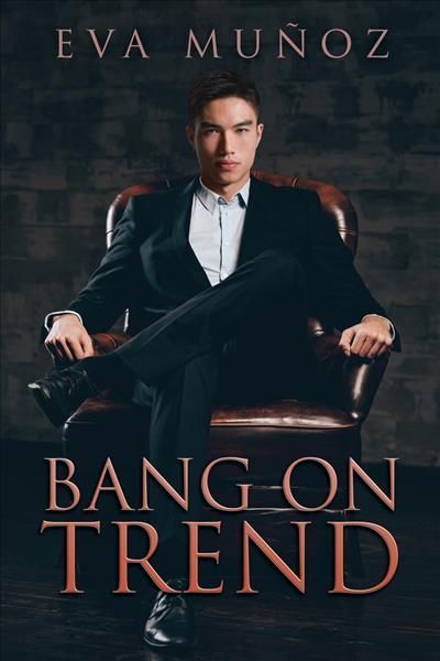 Bang on Trend By Eva Munoz 9781644059302 (Paperback)