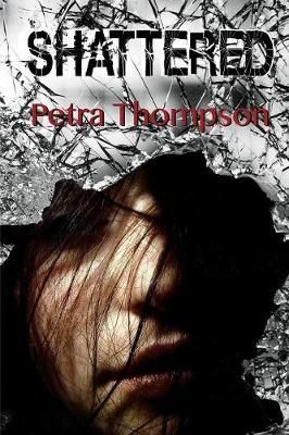 Shattered By Thompson 9781644070062 (Paperback)