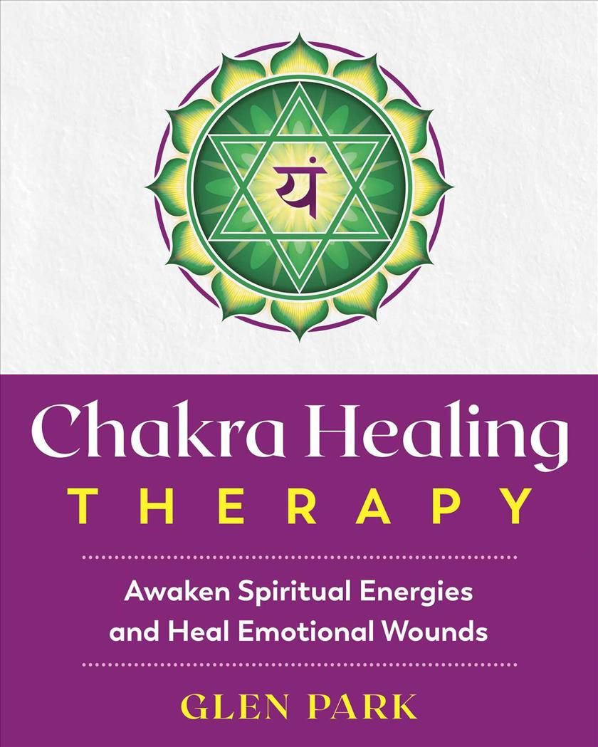 Chakra Healing Therapy By Glen Park 9781644110492 (Paperback)