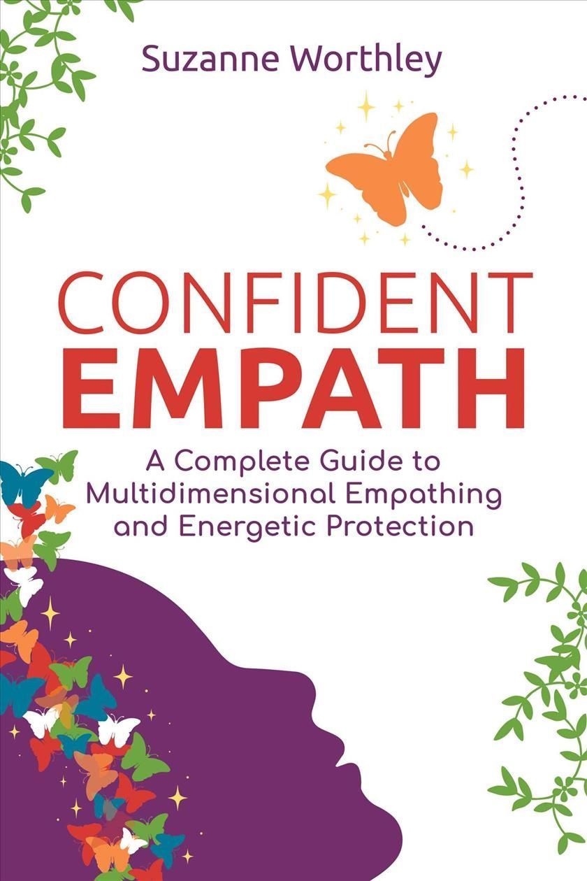 Confident Empath By Suzanne Worthley 9781644117552 (Paperback)