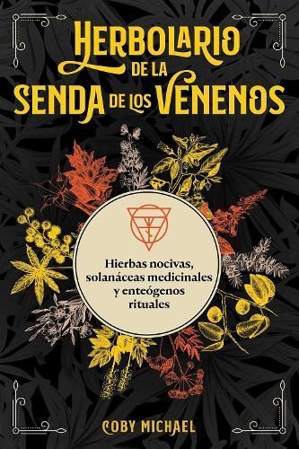 Herbolario De La Senda De Los Venenos By Coby Michael 9781644119310