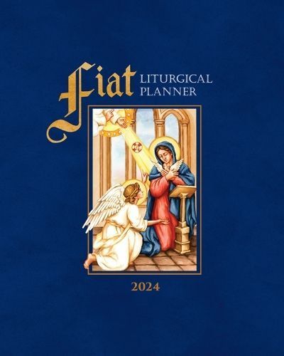 Fiat Traditional Catholic Planner Full-Size By Liturgy of the Home