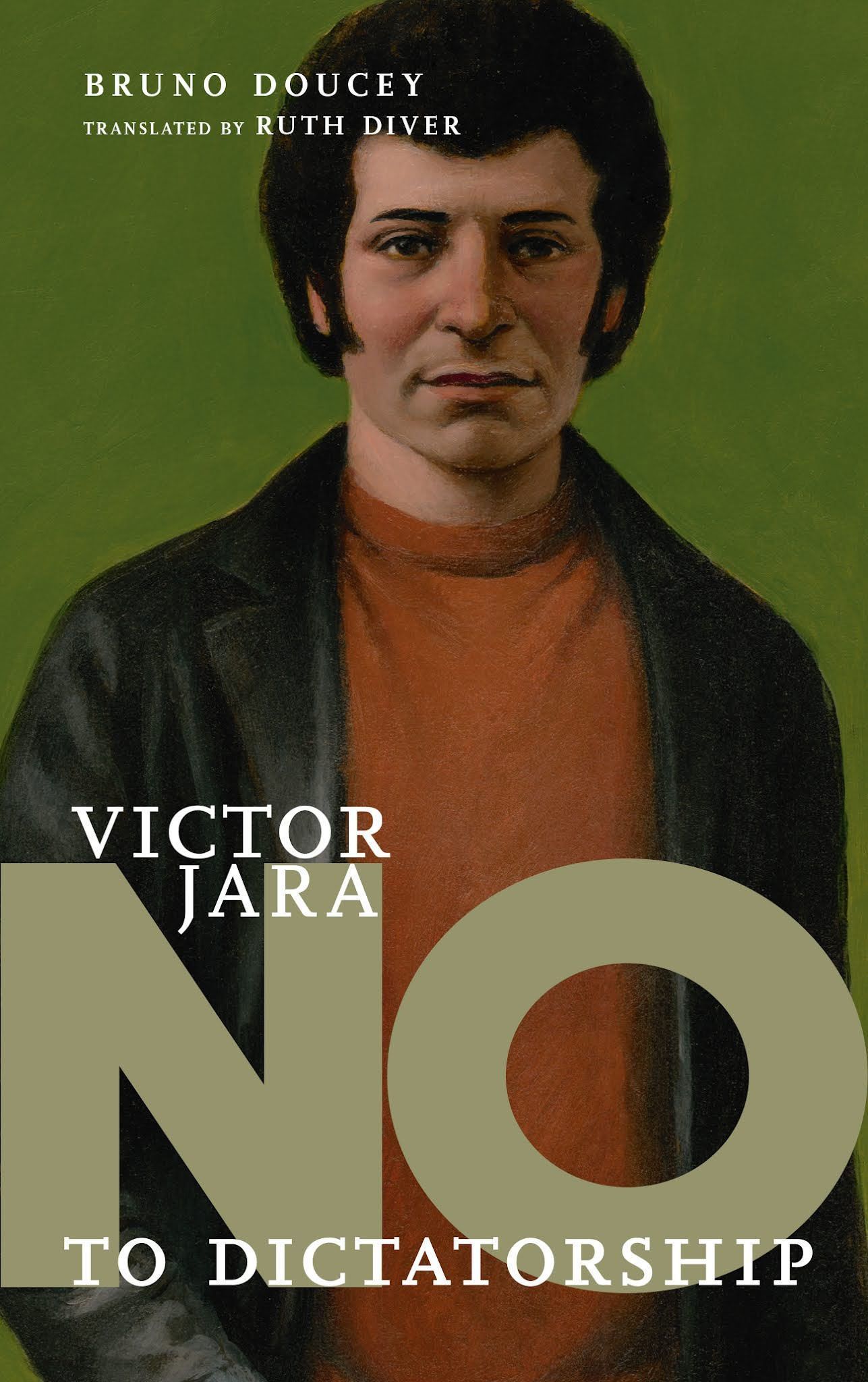 No To Dictatorship: Victor Jara By Bruno Doucey 9781644211823