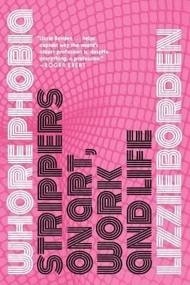 Whorephobia By Lizzie Borden (editor) 9781644212271 (Paperback)