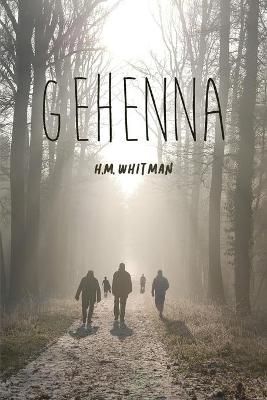 Gehenna By H M Whitman 9781644268148 (Paperback)