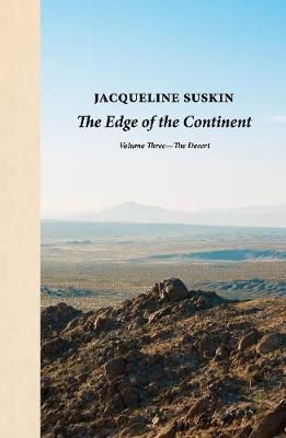 The Edge of the Continent: The Desert By Jacqueline Suskin (Hardback)