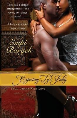 Expecting Ty's Baby By Empi Baryeh 9781644371077 (Book)