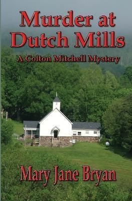 Murder At Dutch Mills By Bryan 9781644372821 (Paperback)