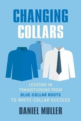 Changing Collars By Daniel Muller 9781644386064 (Paperback)