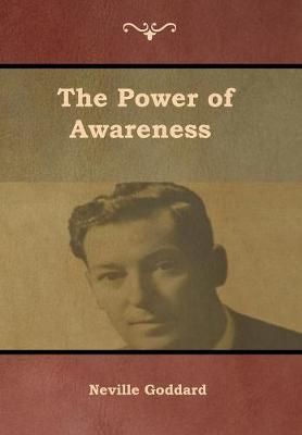 The Power of Awareness By Goddard, Neville 9781644391303 (Hardback)